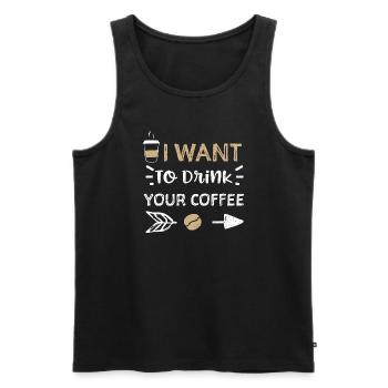 Je veux boire ton café - Débardeur bio Premium Homme - noir - Devant - Michal (187cm)