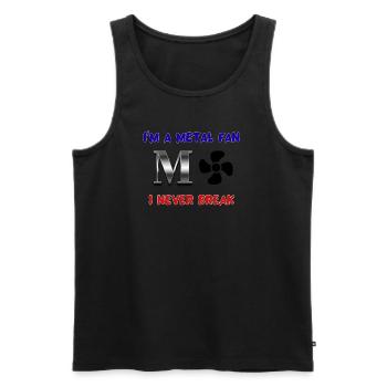I’m a metal fan. I never break - Men's Premium Organic Tank Top - black - Front - Michal (187cm)