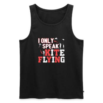 Kite Flying I Only Speak Kite Flying - Men's Premium Organic Tank Top - black - Front - Michal (187cm)