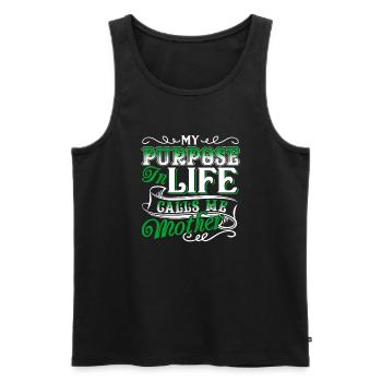 Mother's Day Mother Is My Purpose In Life - Men's Premium Organic Tank Top - black - Front - AI Model Male 178 light (178cm)