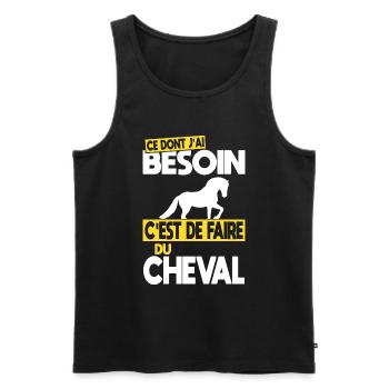 Ce dont j'ai besoin c'est de faire du Cheval - Débardeur bio Premium Homme - noir - Devant - Michal (187cm)