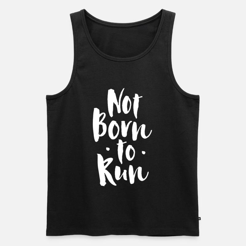 Not born to run - Men's Premium Organic Tank Top - black