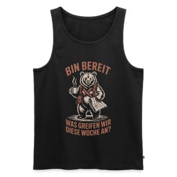 Bin Bereit – Abenteuer Bär Outdoor Humor Design - Männer Premium Bio Tank Top - Schwarz - Vorne - Michal (187cm)