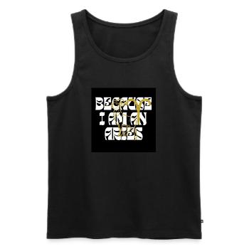 Because I am an Aries - Männer Premium Bio Tank Top - Schwarz - Vorne - Michal (187cm)