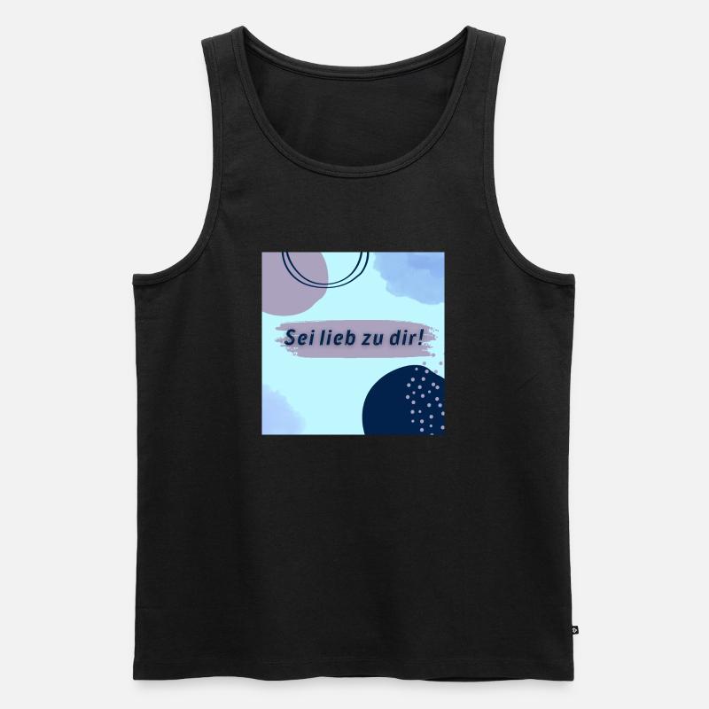 Sei lieb zu dir - Männer Premium Bio Tank Top - Schwarz