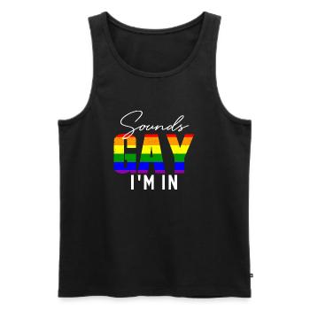 Sounds Gay I m in - Männer Premium Bio Tank Top - Schwarz - Vorne - Michal (187cm)