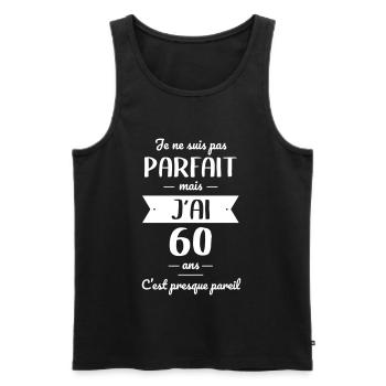Anniversaire 60 ans - Pas parfait mais j'ai 60 ans - Débardeur bio Premium Homme - noir - Devant - Michal (187cm)