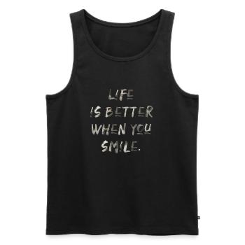 life is better smile English funny saying - Men's Premium Organic Tank Top - black - Front - Michal (187cm)