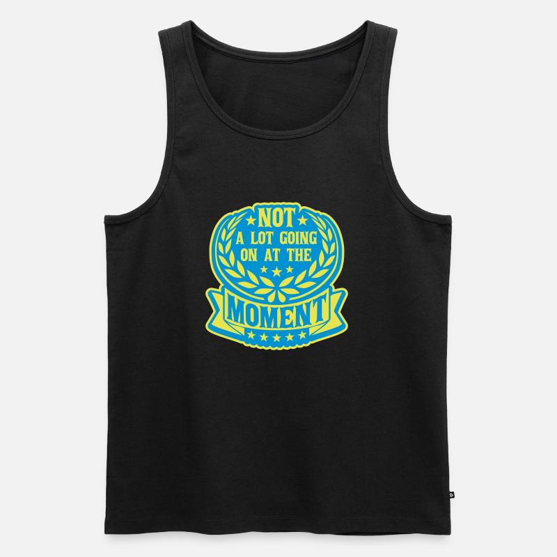 Not much going on - Männer Premium Bio Tank Top - Schwarz