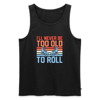 Je ne serai jamais trop vieux pour rouler le roller derby - Débardeur bio Premium Homme - noir - Devant - Michal (187cm)