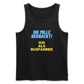 Die mille geknackt ich als busfahrer Geschenk Papa - Männer Premium Bio Tank Top - Schwarz - Vorne - Michal (187cm)