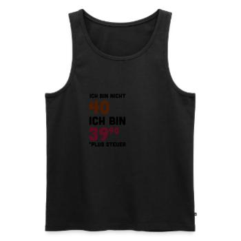 Bedruckt T Shirt 40 Geburtstag Sprüche Lustig - Männer Premium Bio Tank Top - Schwarz - Vorne - Michal (187cm)