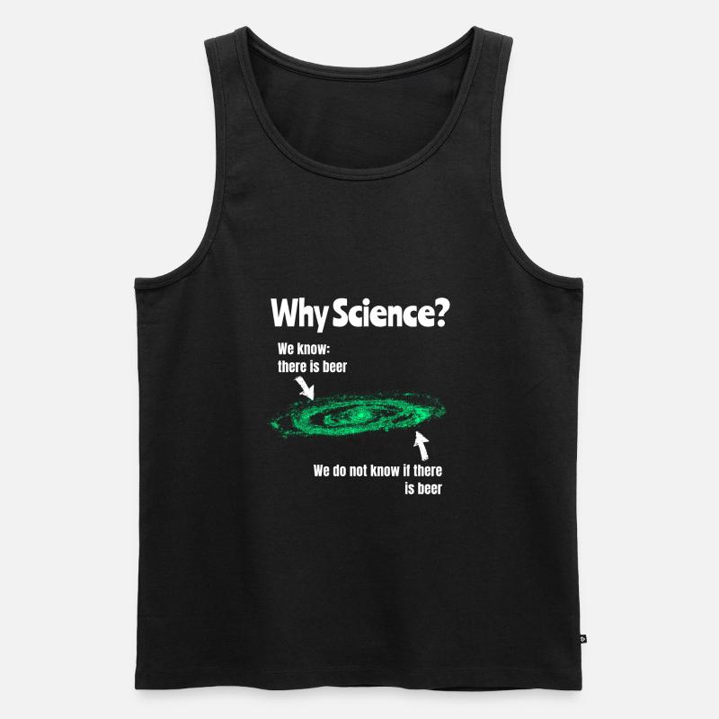 Why Science - Warum Wissenschaft - Männer Premium Bio Tank Top - Schwarz