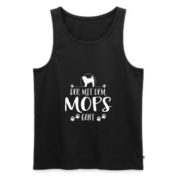 DER MIT MOPS GEHT Hunde Spruch Wilsigns - Männer Premium Bio Tank Top - Schwarz - Vorne - Michal (187cm)