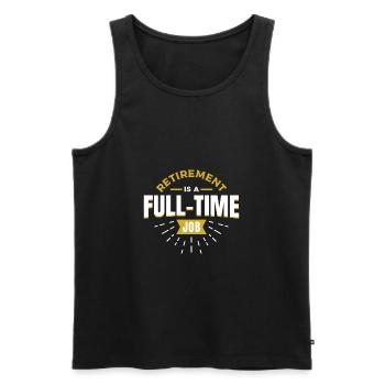 Pension is a full time job - Men's Premium Organic Tank Top - black - Front - Michal (187cm)
