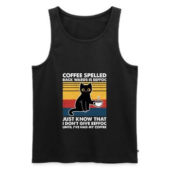Funny coffee quote cat with coffee cup fun - Men's Premium Organic Tank Top - black - Front - Michal (187cm)