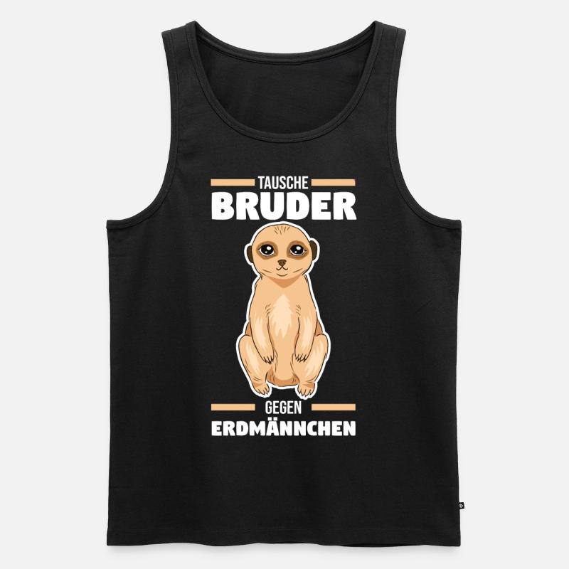 Tausche Bruder gegen Erdmännchen - Männer Premium Bio Tank Top - Schwarz