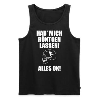 Hab mich röntgen lassen alles Ok Fußball - Männer Premium Bio Tank Top - Schwarz - Vorne - AI Model Male 178 light (178cm)