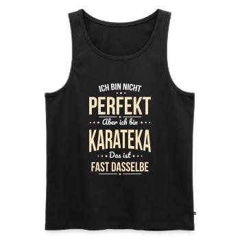 Ich bin nicht perfekt aber ich bin Karateka - Männer Premium Bio Tank Top - Schwarz - Vorne - Michal (187cm)