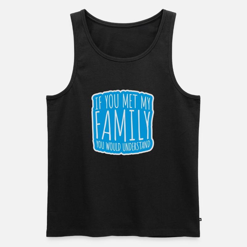 you would understand Zitat - Männer Premium Bio Tank Top - Schwarz
