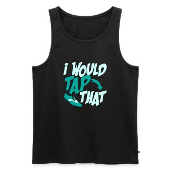 I Would Tap That Tap Dancer Tap Dance - Männer Premium Bio Tank Top - Schwarz - Vorne - AI Model Male 178 light (178cm)