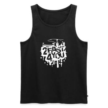 2 Fast 4 You Too Turbo For You Too Fast Saying - Men's Premium Organic Tank Top - black - Front - Michal (187cm)