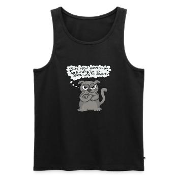 Genervte Katze - Nicht ansprechen! - Männer Premium Bio Tank Top - Schwarz - Vorne - AI Model Male 178 light (178cm)
