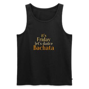 It`s Friday, let`s dance Bachata - Dance Shirts - Men's Premium Organic Tank Top - black - Front - AI Model Male 178 light (178cm)