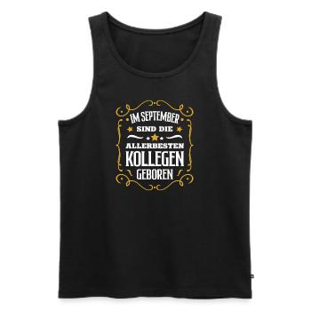 Geburtstag Kollege September beste Kollegen Geb - Männer Premium Bio Tank Top - Schwarz - Vorne - Michal (187cm)