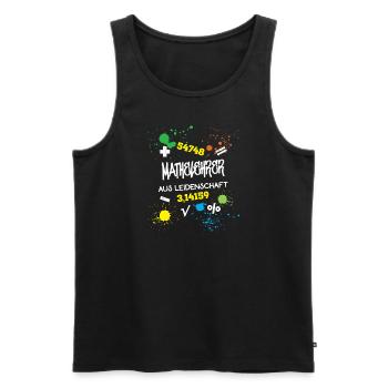 Mathelehrer aus Leidenschaft Mathematik Lehrer - Männer Premium Bio Tank Top - Schwarz - Vorne - Michal (187cm)