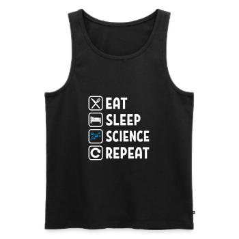 Eat Sleep Science Repeat - Männer Premium Bio Tank Top - Schwarz - Vorne - Michal (187cm)