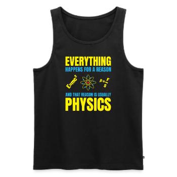Physik ist der Grund - Lustiges Physikzitat - Männer Premium Bio Tank Top - Schwarz - Vorne - AI Model Male 178 light (178cm)