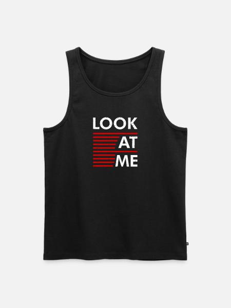 Statement Look At Me - Men's Premium Organic Tank Top - black