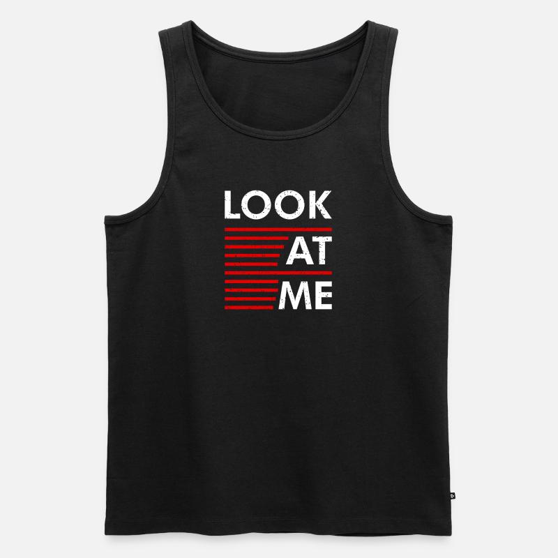 Statement Look At Me - Männer Premium Bio Tank Top - Schwarz