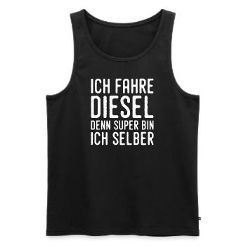 I drive diesel because I'm super myself - Men's Premium Organic Tank Top - black - Front - Michal (187cm)