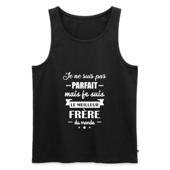 Pas parfait Frère, cadeau frère - Débardeur bio Premium Homme - noir - Devant - AI Model Male 178 light (178cm)
