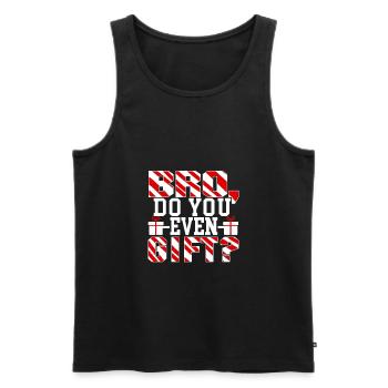 Bro, Do You Even Gift? Funny Christmas - Men's Premium Organic Tank Top - black - Front - Michal (187cm)