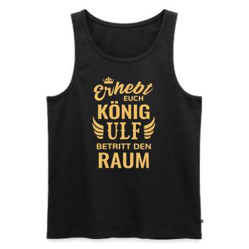 Name Ulf Geschenk Geburtstag lustig König Erhebt - Männer Premium Bio Tank Top - Schwarz - Vorne - Michal (187cm)