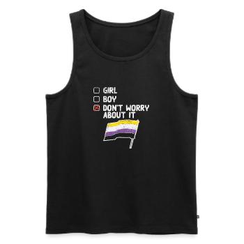 Girl Boy Don't Worry About It Non Binary Pride - Männer Premium Bio Tank Top - Schwarz - Vorne - Michal (187cm)