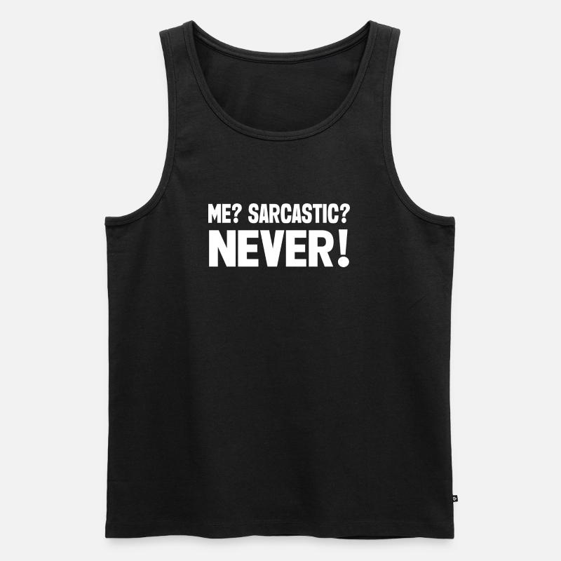 Sarcasm Saying Fun - Men's Premium Organic Tank Top - black
