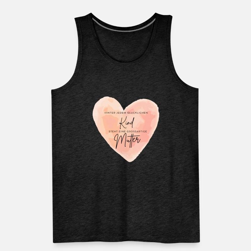 Hinter jedem glücklichen Kind Mutter Muttertag Mum Männer Premium Bio Tank Top