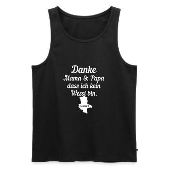 Danke Mama Und Papa Dass Ich Kein Wessi Bin - Männer Premium Bio Tank Top - Schwarz - Vorne - AI Model Male 178 light (178cm)
