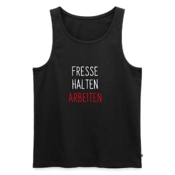 Fresse halten - arbeiten, Kapitalist, Geschenk - Männer Premium Bio Tank Top - Schwarz - Vorne - Michal (187cm)