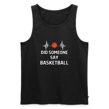 Basketball Spieler Basketballer Sprüche Geschenk - Männer Premium Bio Tank Top - Schwarz - Vorne - Michal (187cm)