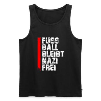 Fußball bleibt nazifrei - Männer Premium Bio Tank Top - Schwarz - Vorne - Michal (187cm)