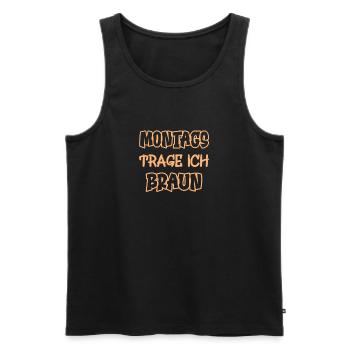 On Mondays I wear brown Saying color brown - Men's Premium Organic Tank Top - black - Front - Michal (187cm)