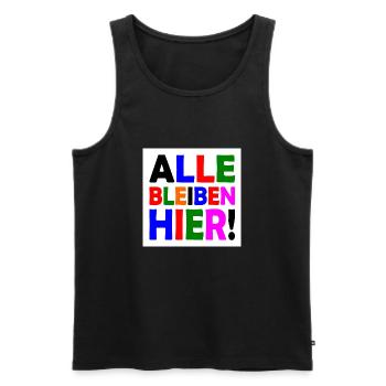 Alle bleiben hier - Männer Premium Bio Tank Top - Schwarz - Vorne - AI Model Male 178 light (178cm)