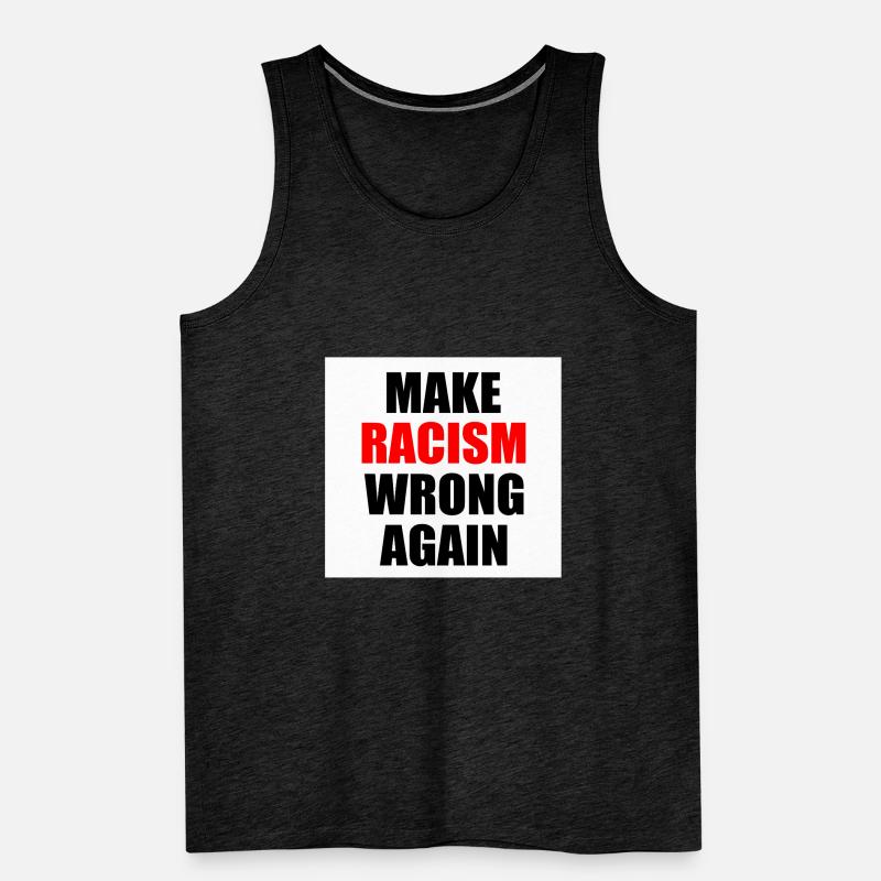 make racism wrong again Männer Premium Bio Tank Top