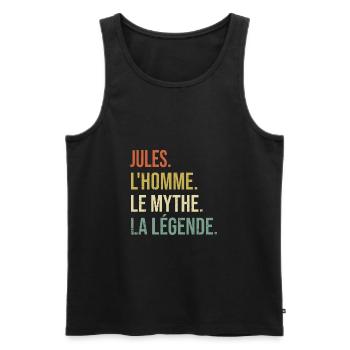 Jules L'homme Le Mythe La Légende Cadeau Humour - Débardeur bio Premium Homme - noir - Devant - Michal (187cm)