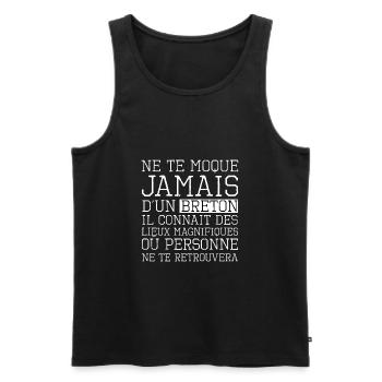 Bretagne Humour - Ne te moque jamais d'un Breton - Débardeur bio Premium Homme - noir - Devant - Michal (187cm)